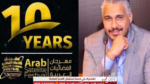 رئيس مهرجان "القنوات الفضائية": واجهنا تحديات كثيرة وكسبنا ثقة الفنانين