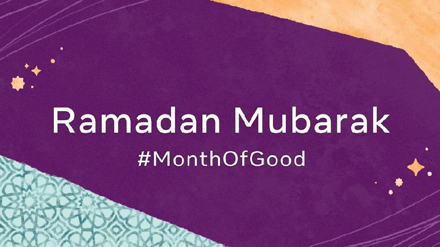 ميتا تطلق «رمضان الخير» فى منطقة الشرق الأوسط وشمال أفريقيا